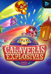 Calaveras Explosivas