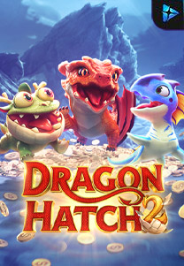 Dragon Hatch2