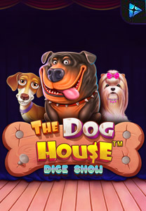 The Dog House Dice Show