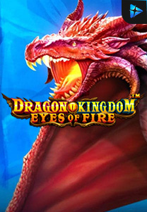 Dragon Kingdom - Eyes of Fire